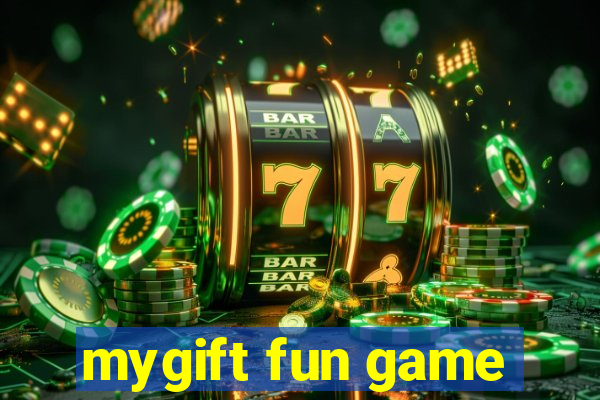 mygift fun game